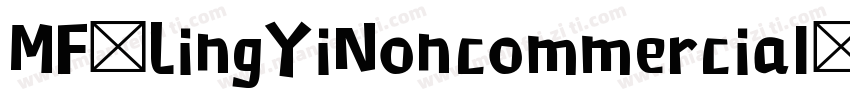 MF LingYiNoncommercial字体转换
